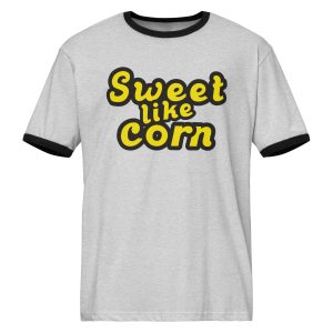 Sweet Like Corn Unisex Ringer T-Shirt